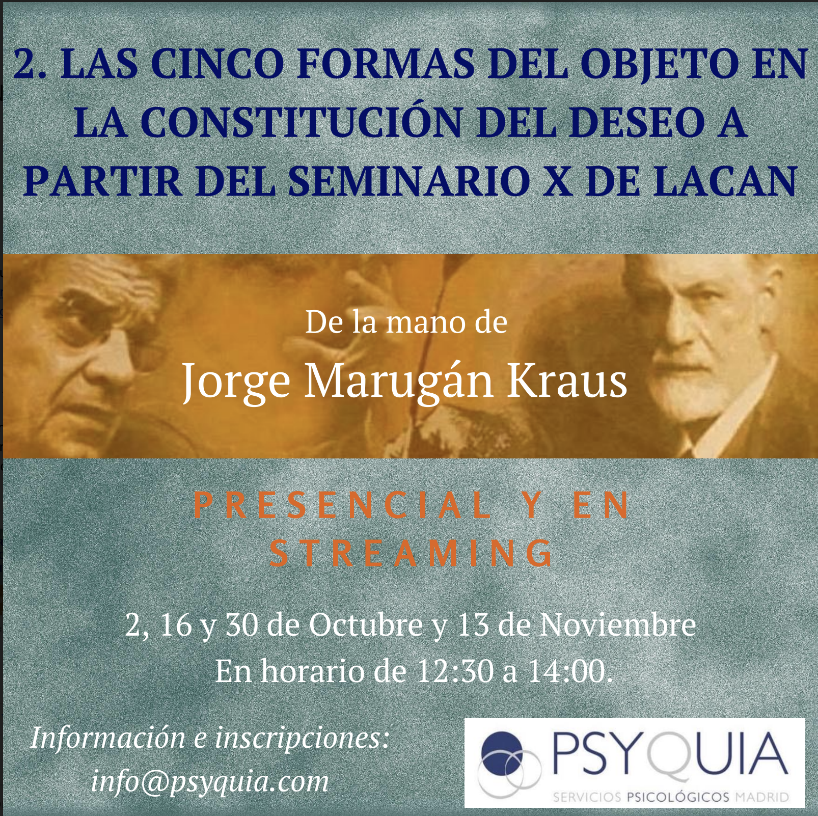 MONOGRAFICO (Parte 2): LAS CINCO FORMAS DEL OBJETO EN LA CONSTITUCIÓN DEL DESEO.  “Aportaciones de Jacques Lacan a la Clínica Psicoanalítica”-  Jorge Marugán