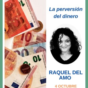 4/10/25 Lección 1 Nuevos tiempos: El dinero-Raquel del Amo