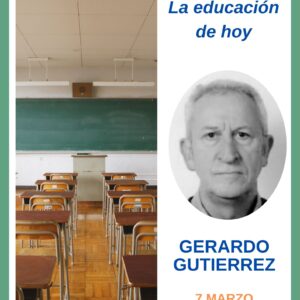 7/3/26 Lección 5 Nuevos tiempos: La educación- Gerardo Gutierrez